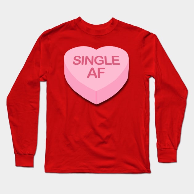 Candy Heart Single AF Long Sleeve T-Shirt by PopCultureShirts